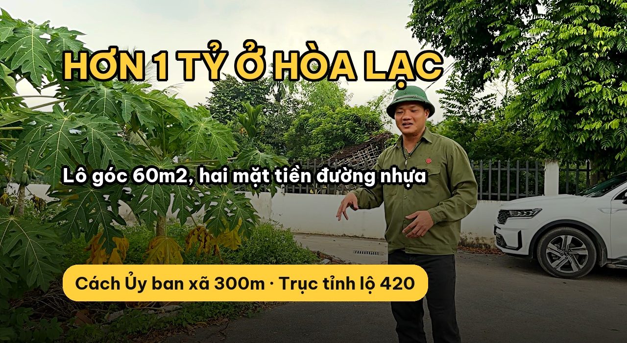 Bán đất Hòa Lạc 60 m2 lô góc thôn Sen Trì, xã Hạ Bằng