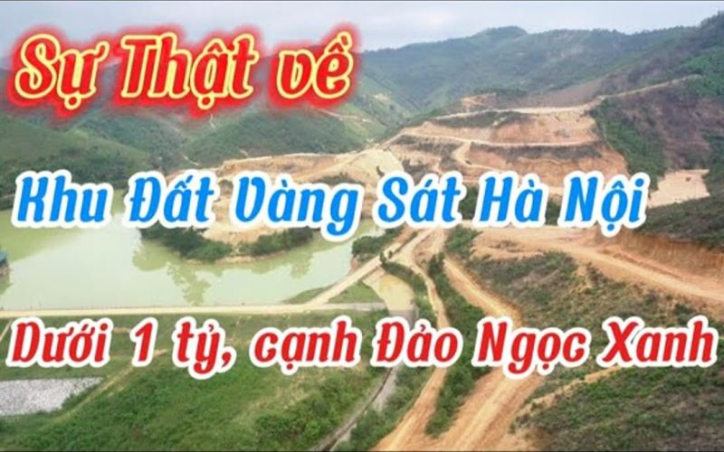 Khu đô thị nghỉ dưỡng cạnh cao tốc Hà Nội - Hòa Bình và tác động lên đất dân
