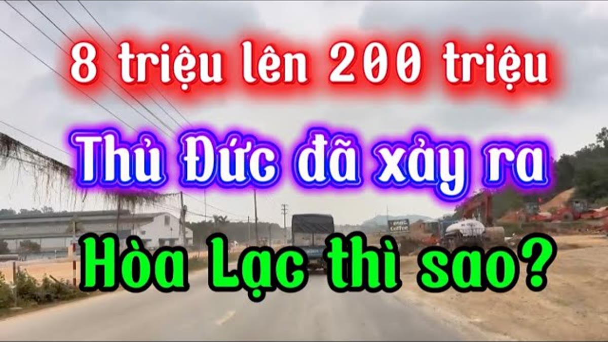 Nhà đầu tư miền Nam ra Hòa Lạc: so sánh với Thủ Đức có đúng không