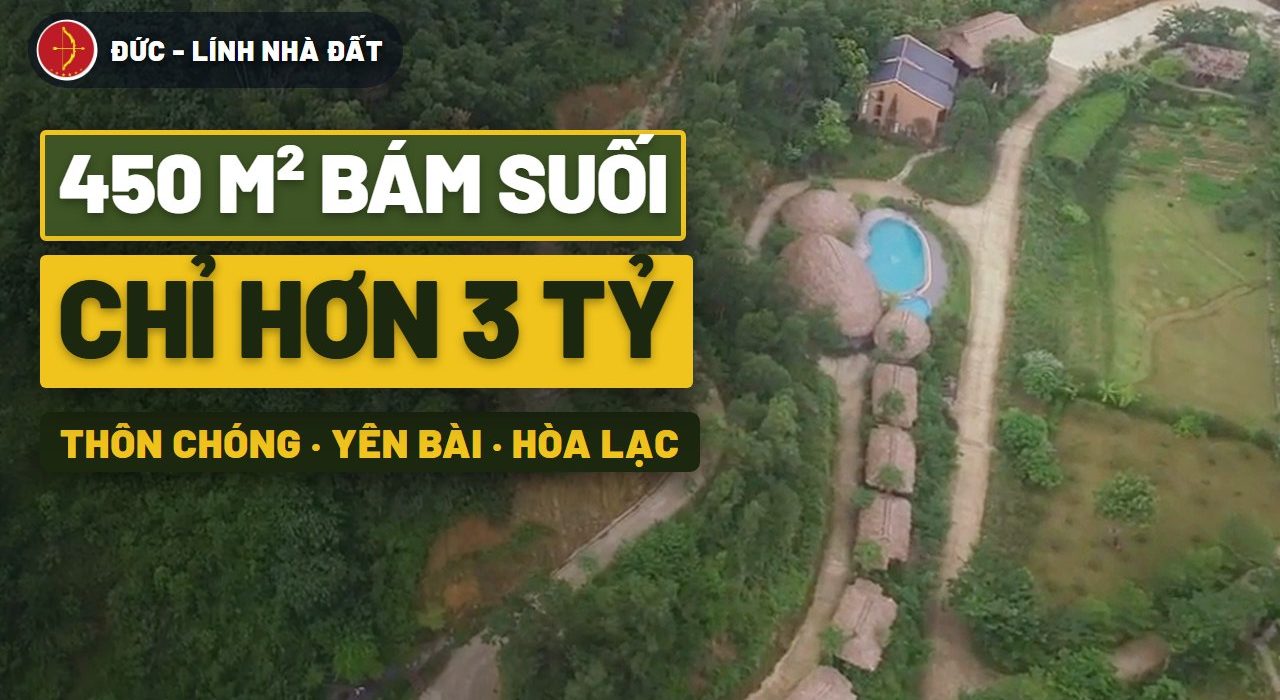 Bán đất Hòa Lạc đẹp như Đà Lạt: 450m² bám suối đối diện khu biệt thự, chỉ hơn 3 tỷ