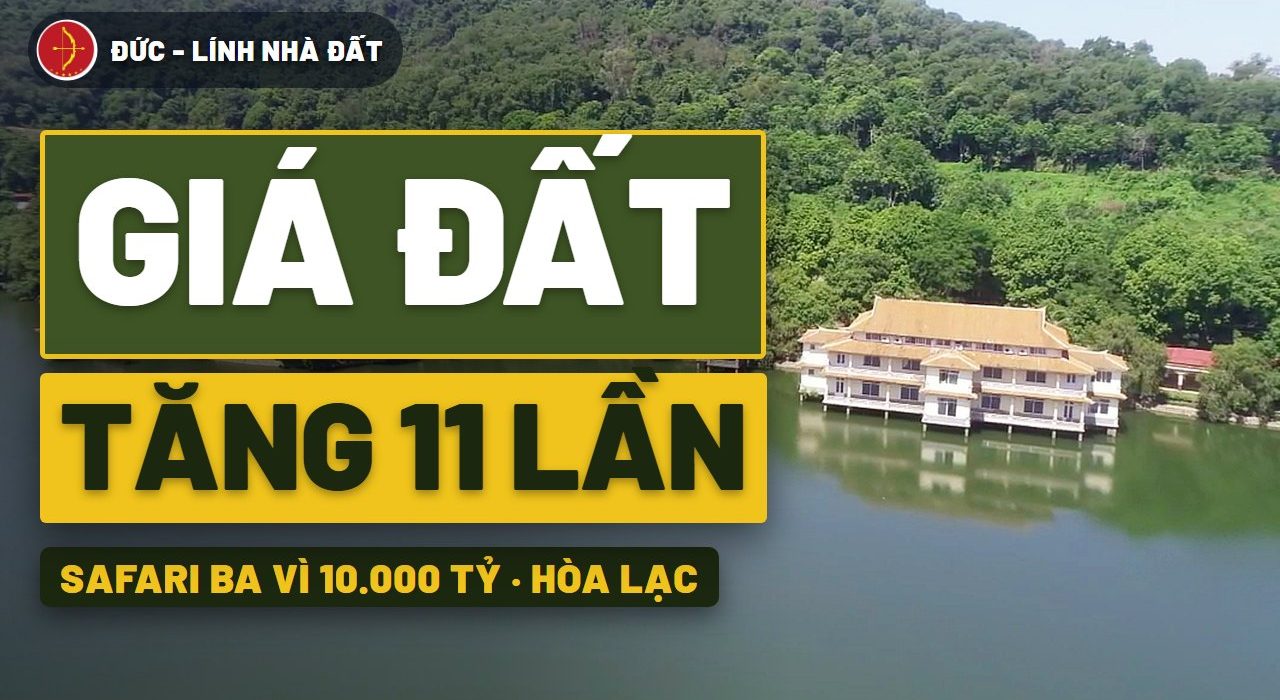 Sự thật đằng sau Safari Ba Vì 10.000 tỷ – Sun Group hay đất nền Hòa Lạc hưởng lợi gì?