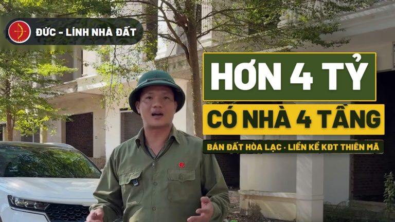 Giá đất Hòa Lạc: liền kề KĐT Thiên Mã 78,5 m² có sẵn nhà 4 tầng 1 tum, hơn 4 tỷ