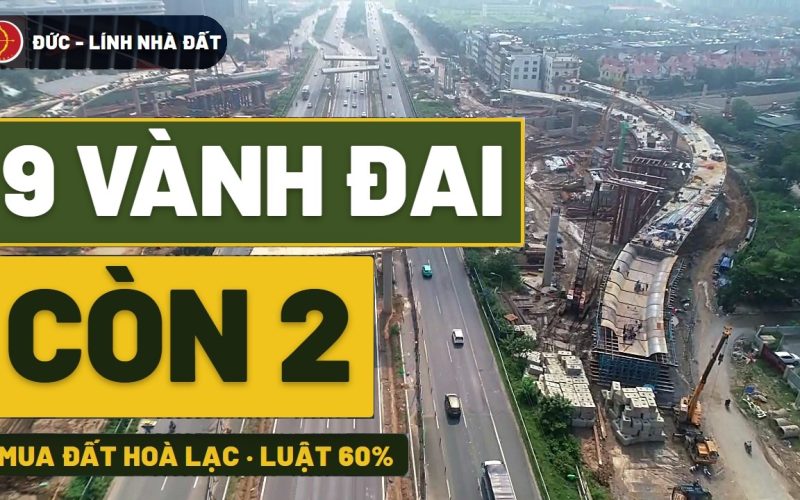 Giá đất Hòa Lạc theo tiến độ đường: mốc 30% và 60% khối lượng