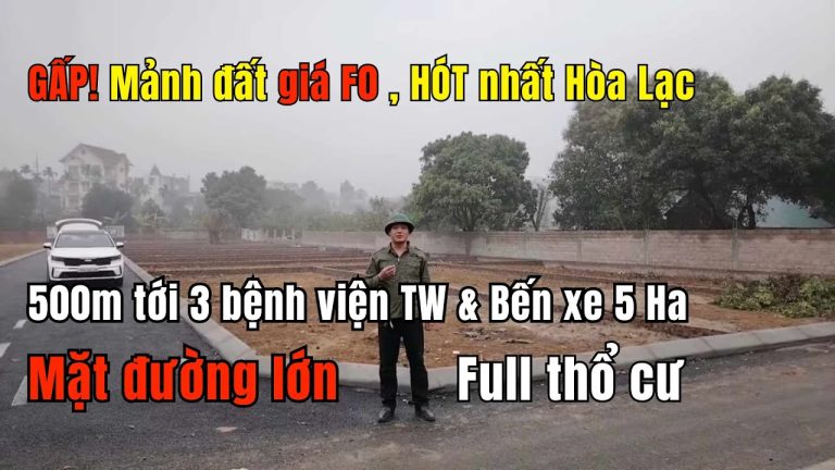 Mua đất Hòa Lạc để ở: chọn khu gần bệnh viện, trường học, đường rộng