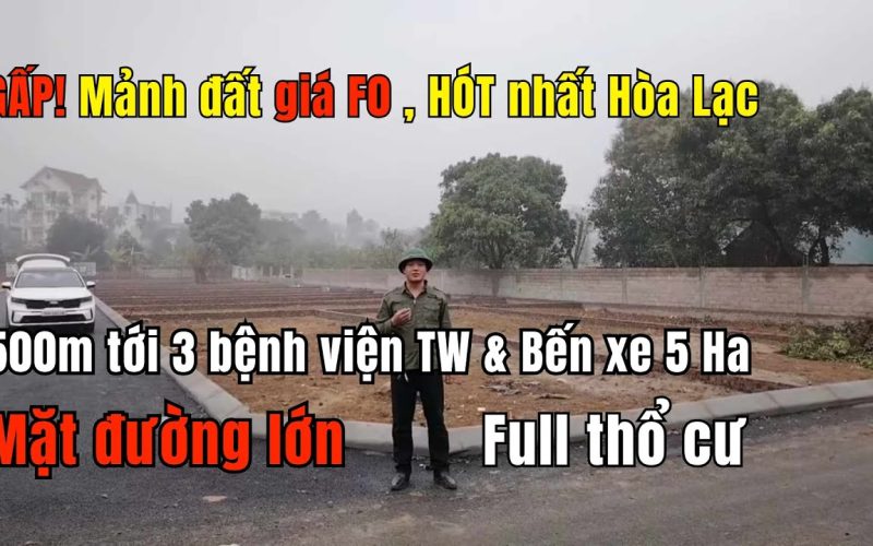 Mua đất Hòa Lạc để ở: chọn khu gần bệnh viện, trường học, đường rộng