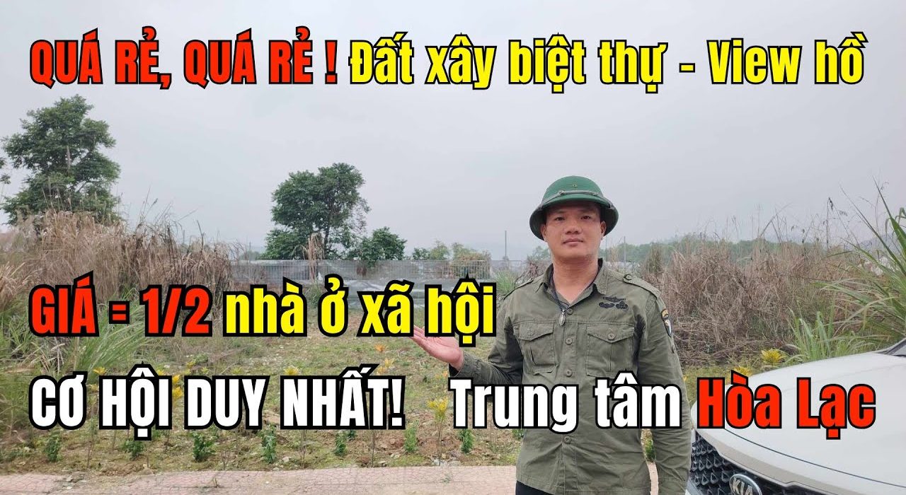 Mua đất Hòa Lạc xây biệt thự, nhà vườn: chọn khu nào, trừ hao gì
